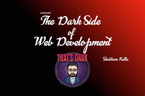 Mastering the Dark Arts of Web Creation